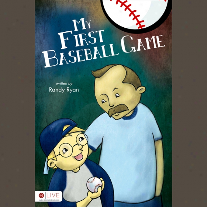 My First Baseball Game (unabridged)