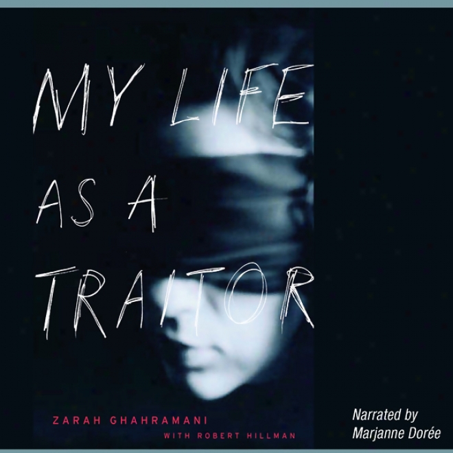 My Life As A Traitor (unabridged)