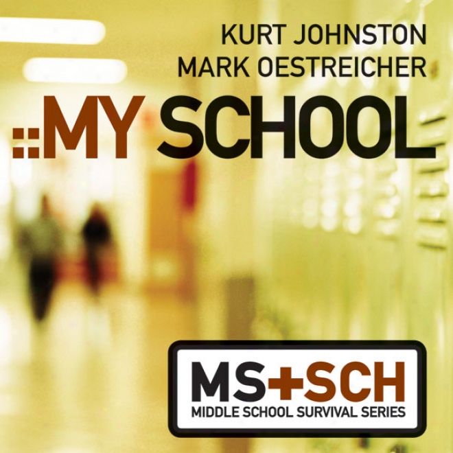 My School: Middle School Survival Series (unabridged)