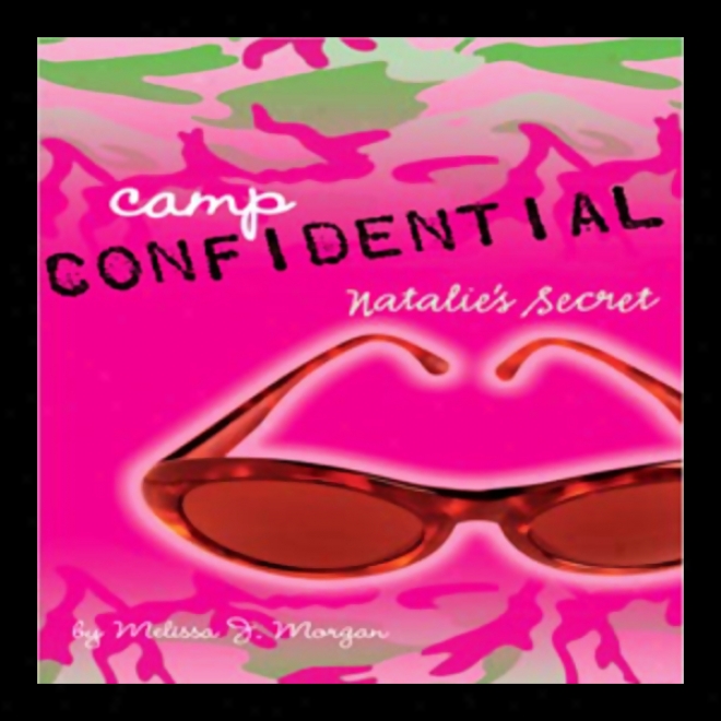 Natalie's Secret: Camp Confidential #1 (unabridged)