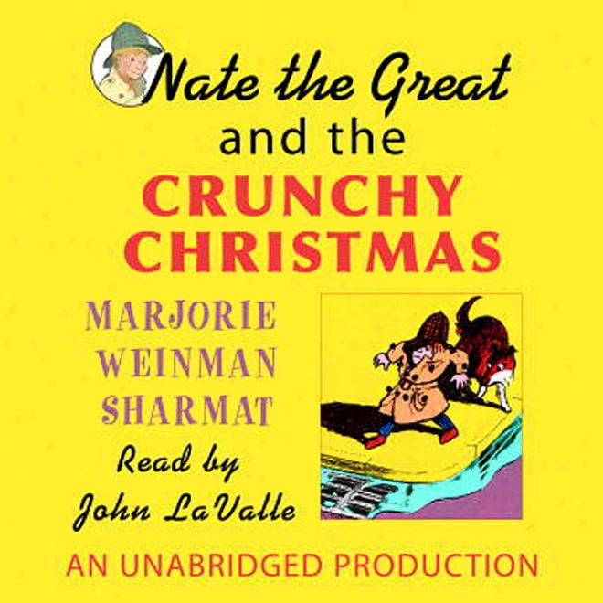 Nate The Great And The Crunchy Christmas (unabridged)