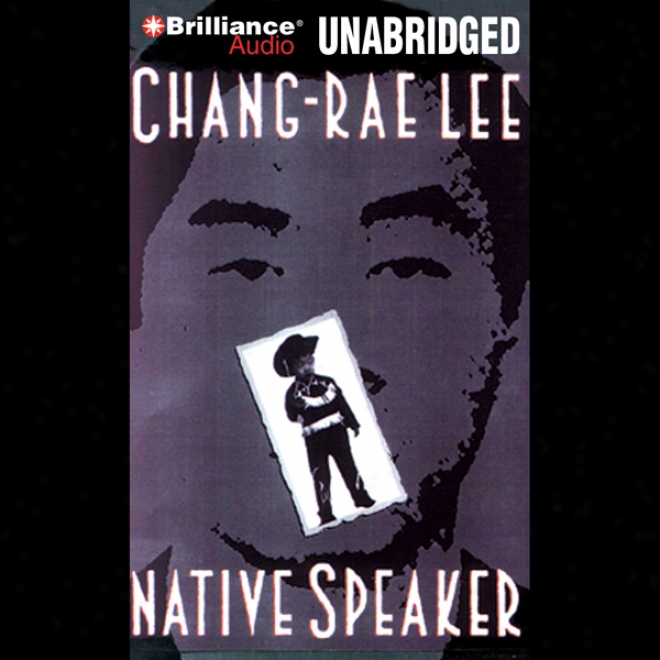 Native Speaker (unabridged)