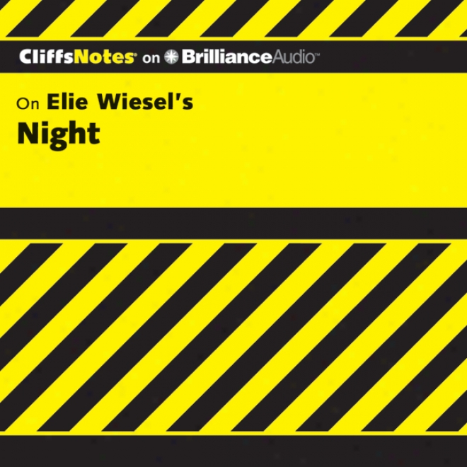 Nignt: Cliffsnotes (unabridged)