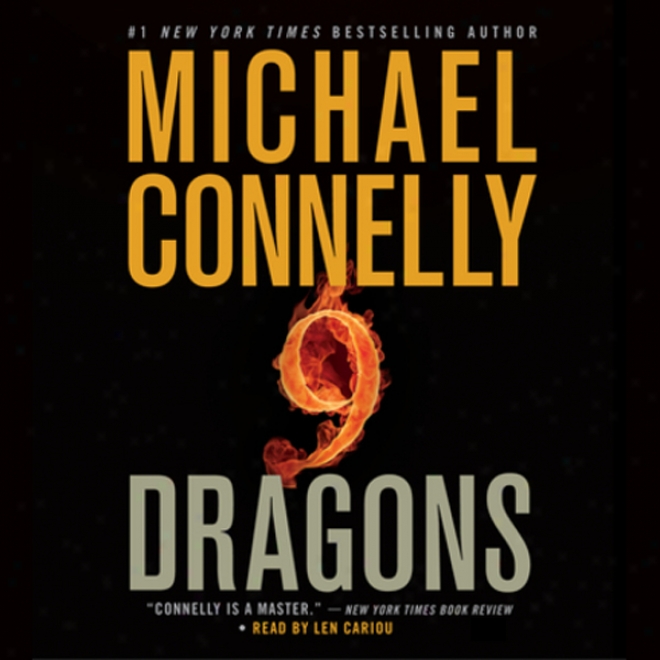 Nine Dragons: Harry Bosch, Book 15 (unabridged)