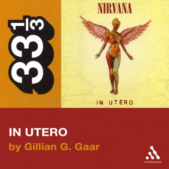 Nirvana's In Utero (33 1/3 Series) (unabridged)