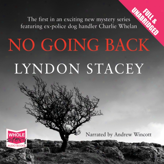 No Going Back (unabridged)