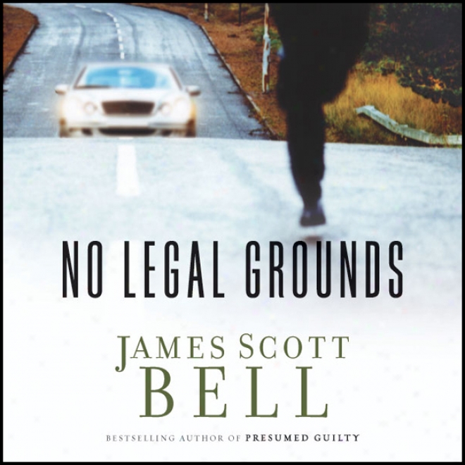 No Legal Grounds (unabridged)