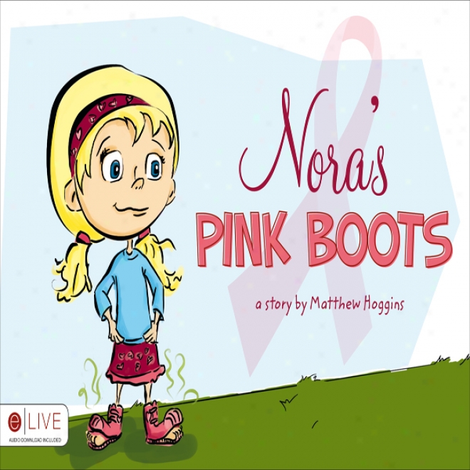 Nora's Pink Boots (unabridged)