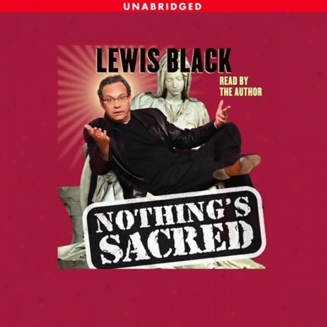 Nothing's Sacred (unabridged)