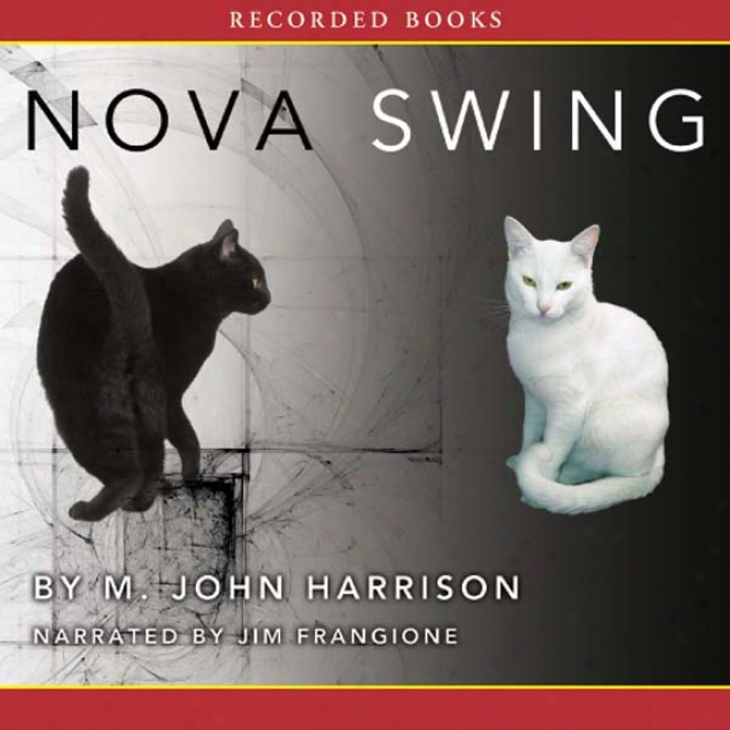 Nova Swing (unabridged)