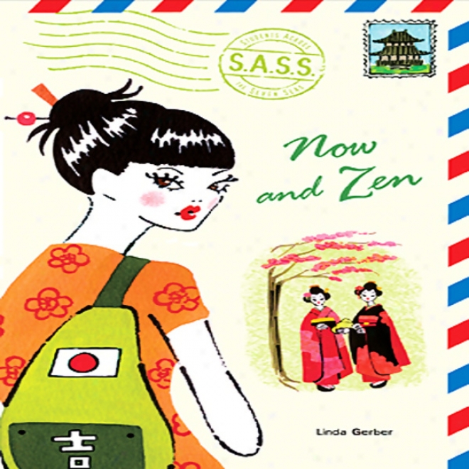 Now And Zen: Students Across The Seven Seas (unabridged)