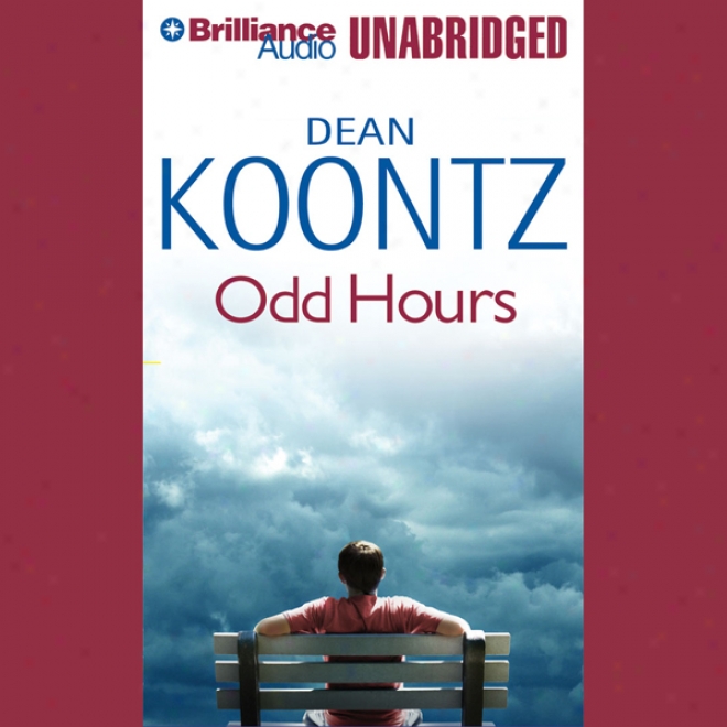 Odd Hours (unabridged)