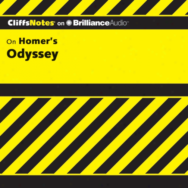 Odyssey: Cliffsnotes (unabridged)