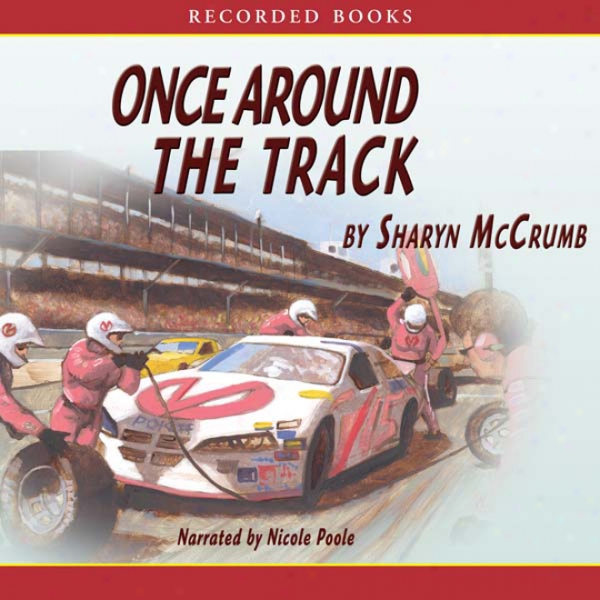 Once Around The Track (unabridged)