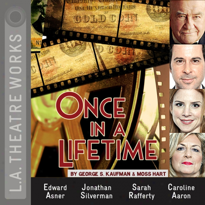 Once In A Lifetime (dramatized)