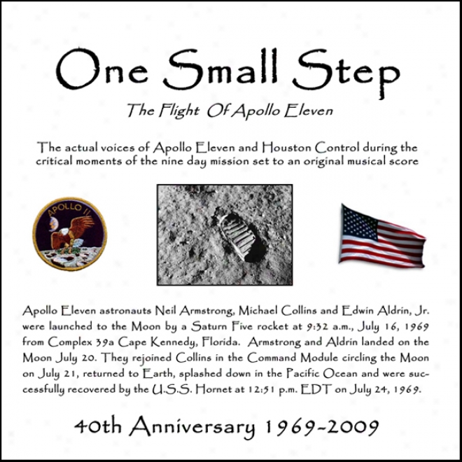 One Small Step: The Flight Of Apollo Eleven (unabridged)