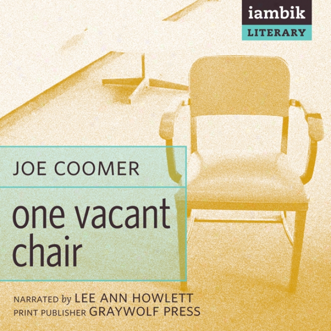 One Vacant Chair (unabridged)