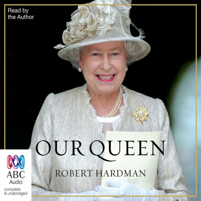 Our Queen (unabridged)