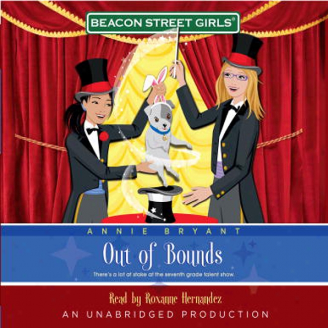 Out Of Bounds: Beacon Street Girls #4 (unabridged)
