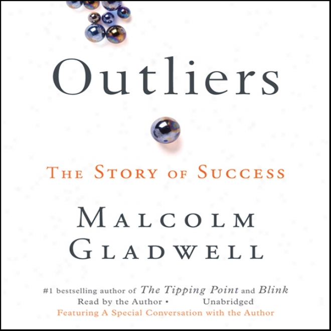 Outliers: The Story Of Succexs (unabridged)