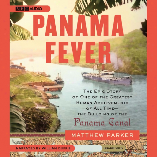 Panama Fever (unabridged)