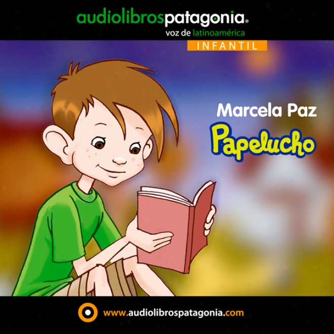 Papelucho (unabridged)