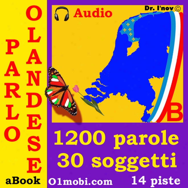 Parlo Olandese (con Mozart) - Volume Base [dutch For Italian Speakers] (unabridged)