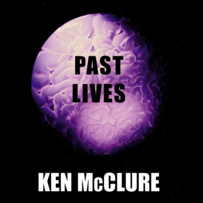 Past Lives (unabridged)