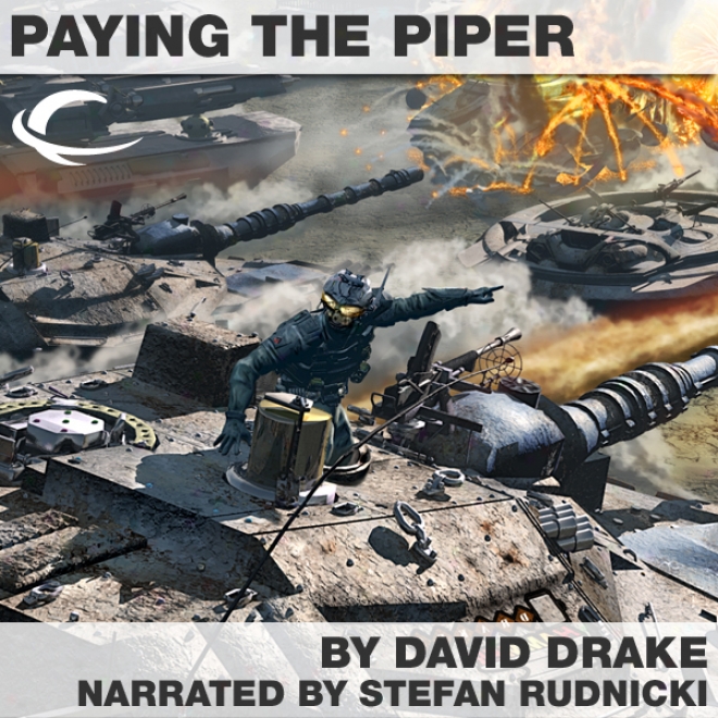 Paying The Piper: Hammer's Slammers Series (unabrisged)