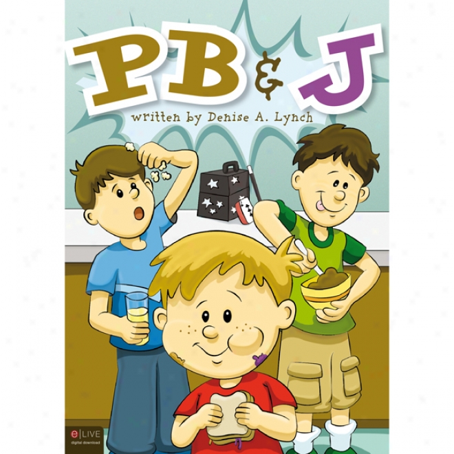 Pb & J (unabridged)