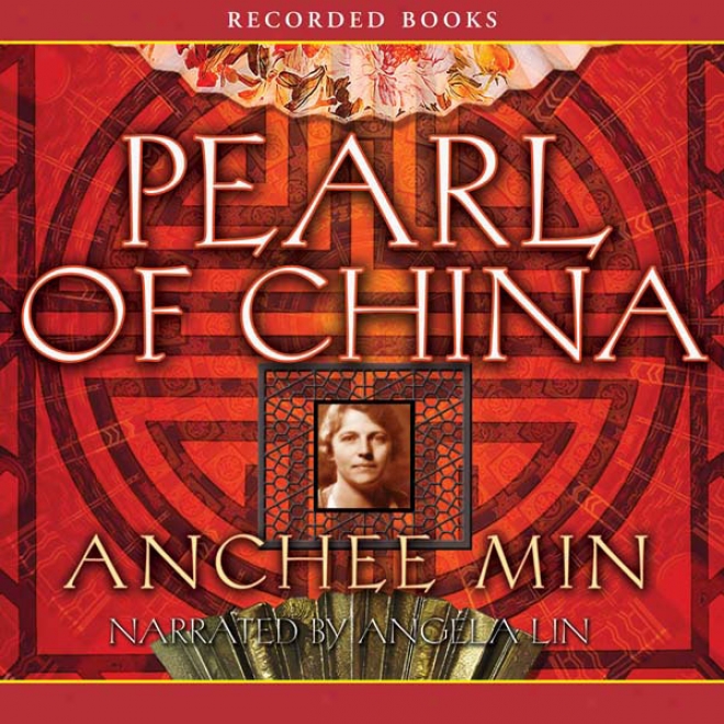 Pearl Of China (unabridged)