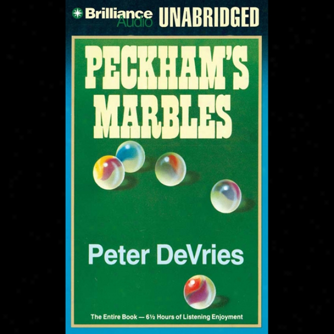 Peckham's Marbbles (unabridged)