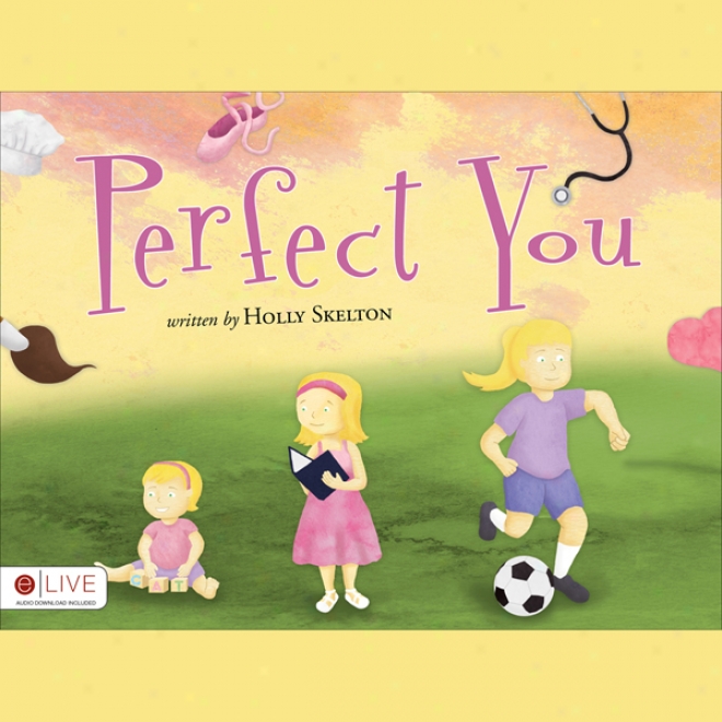 Perfwct You (unabridged)