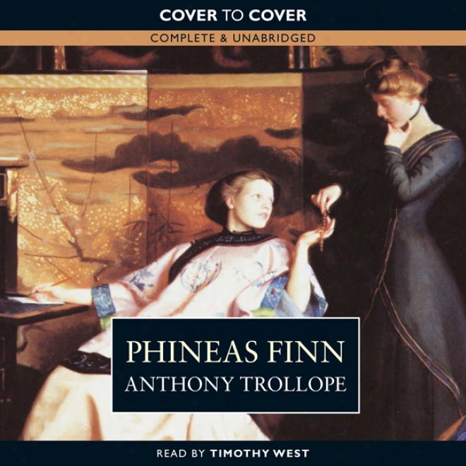 Phieas Finn (unabridged)