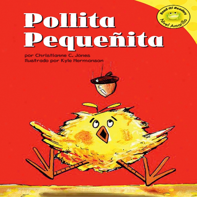 Pollita Pequenita (chicken Little)