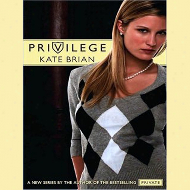 Privilege (unabridged)