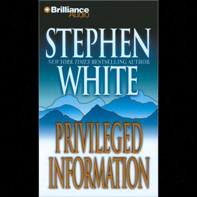 Privileged Information: A Dr. Alan Gregory Mystry