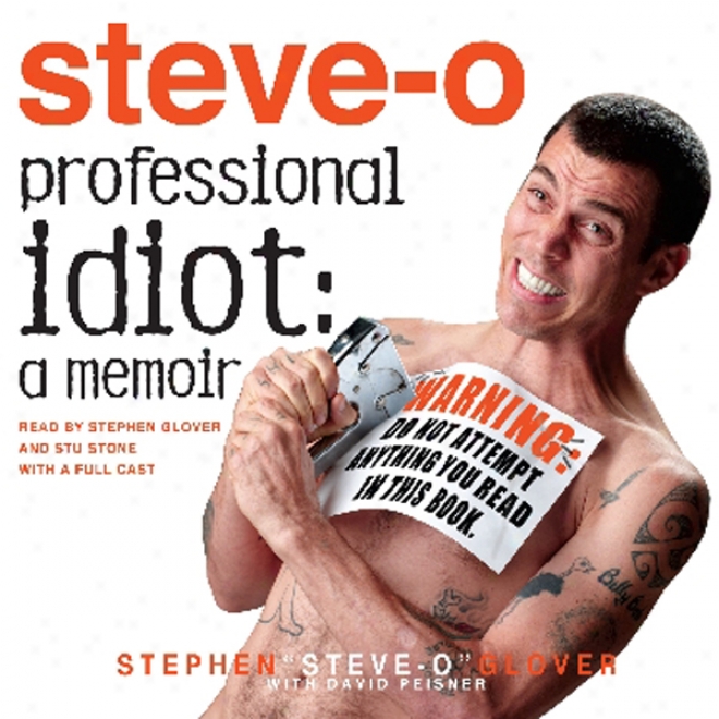 Professional Idiot: A Memoir (unabridged)