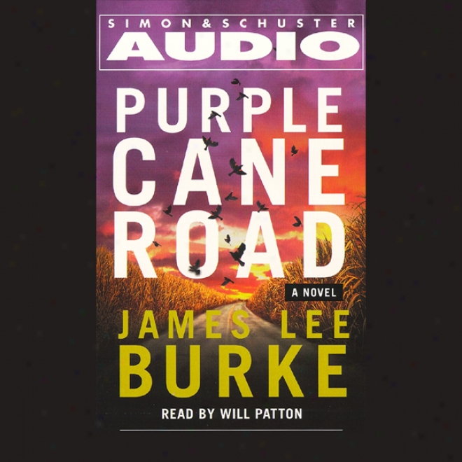 Purple Cane Road