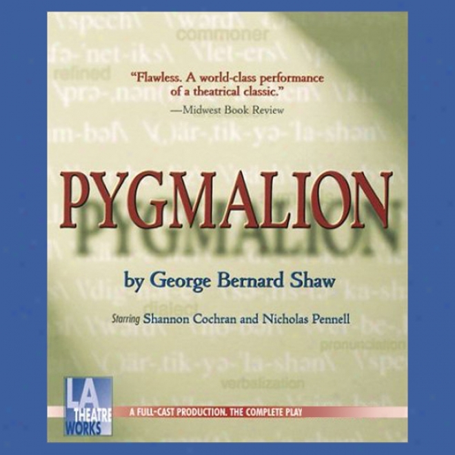 Pygmalion