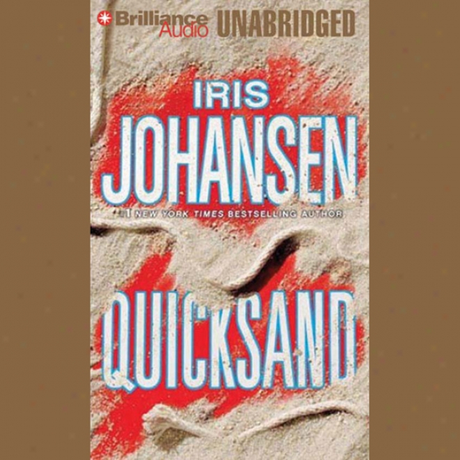 Quicksand: An Eve Duncan Forejsics Thriller (unabridged)