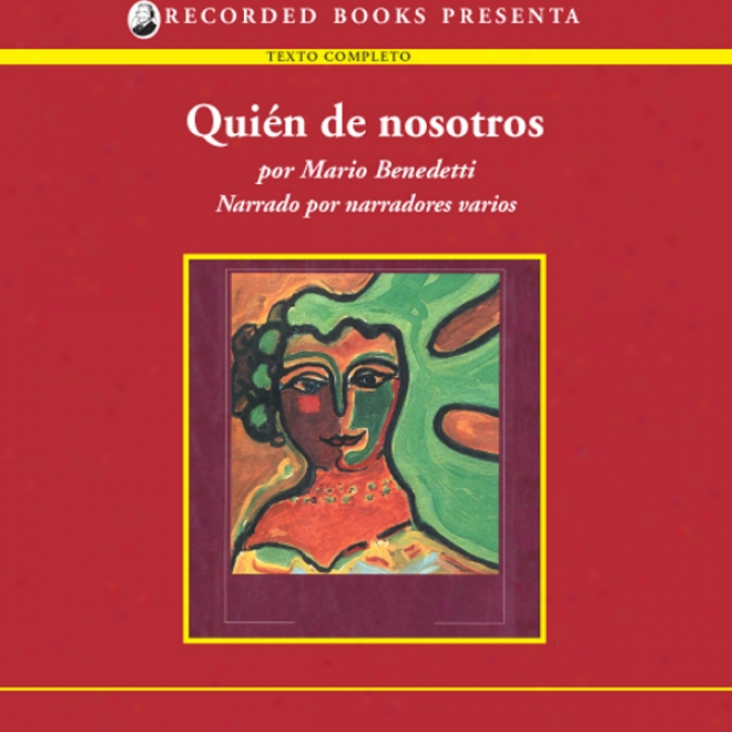 Quien De Nosotros [who Cam Throw The First Stone? (texto Completo)] (unabridged)