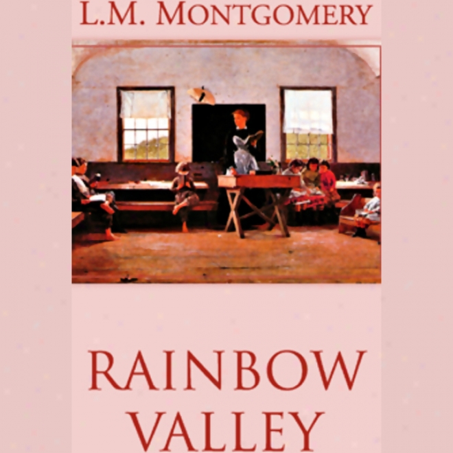 Rainbkw Valley (unabridged)