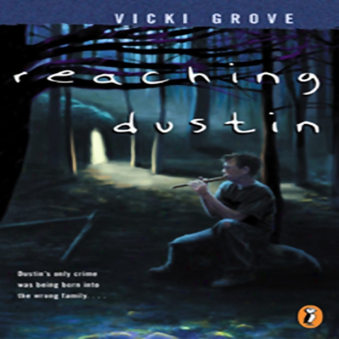 Reaching Dustin (unabridged)