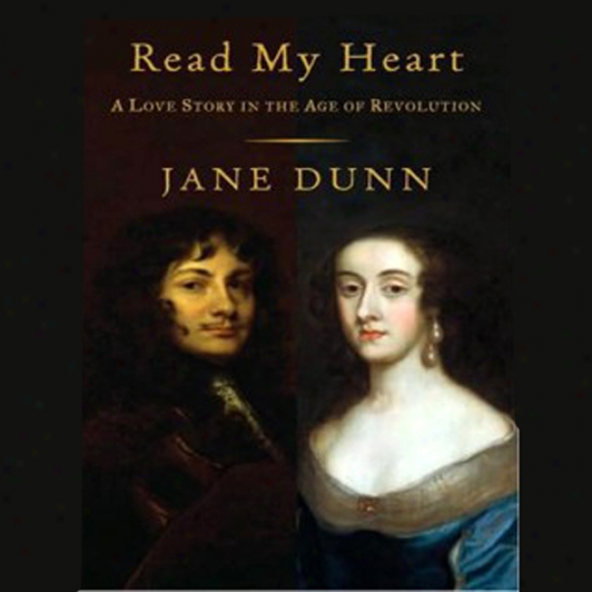 Read My Heart: A Love Story In England's Age Of Revolution (unabridged)