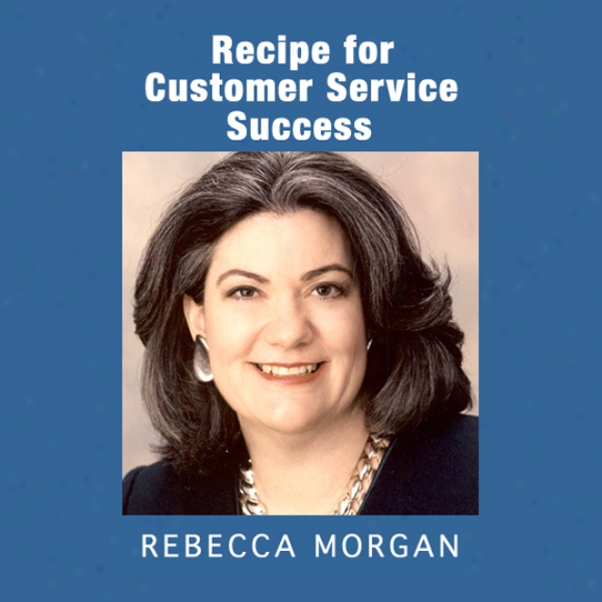 Recope For Customer Service Success