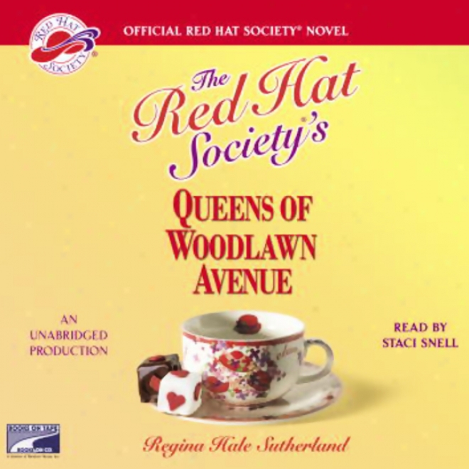 Red Cardinal's office Society's Queens Of Woodlawn Avenue (unabridged)