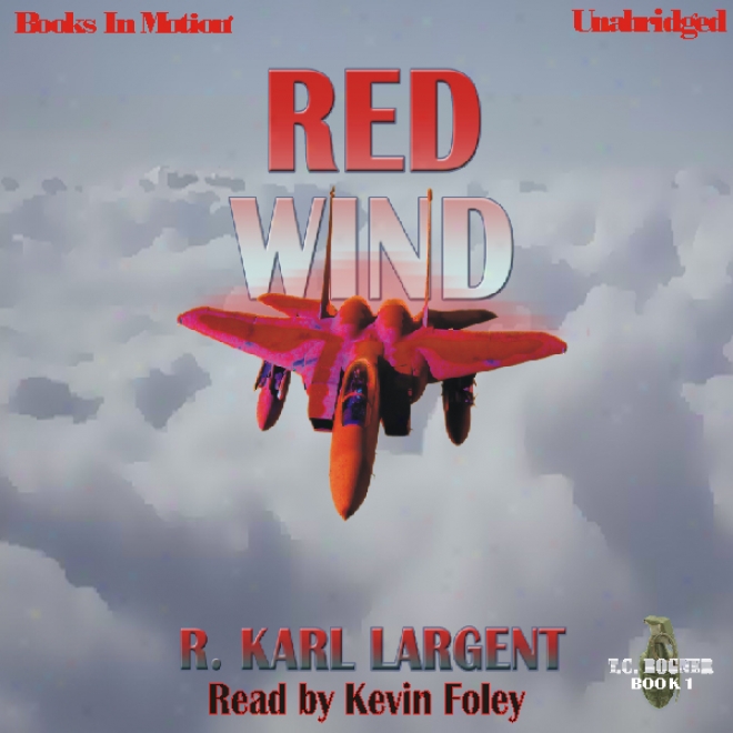 Red Wind: T.c. Bogner, Book 1 (unabridged)