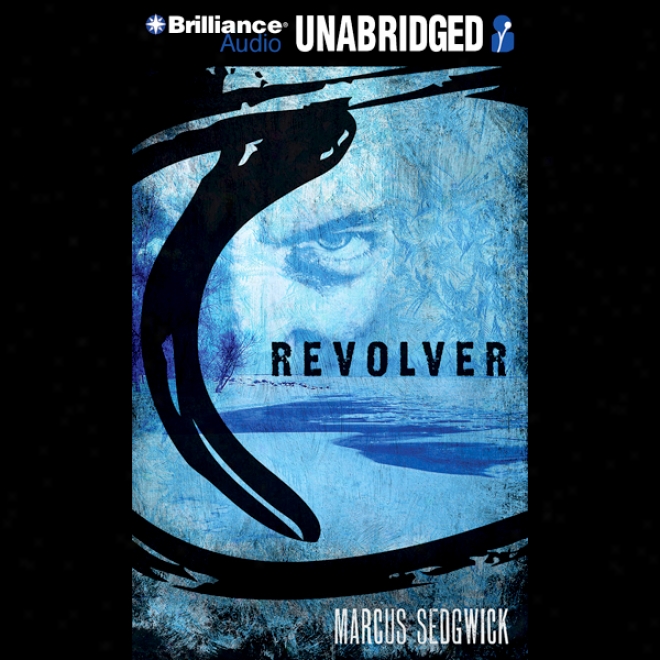 Revolver (unabridged)