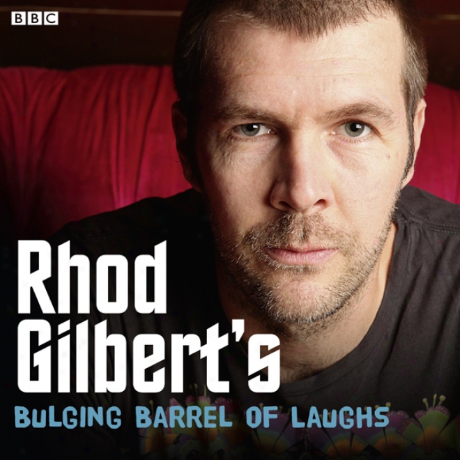 Rhod Gilbert's Bulging Barrel Of Laughs: Completed Series 1